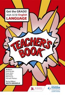 AQA GCSE English Language Teacher's Book: AQA GCSE Eng Lang TB - Keith Brindle