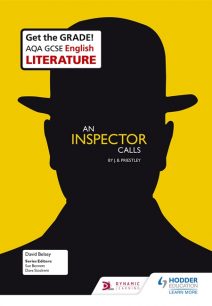 AQA GCSE English Literature Set Text Teacher Pack: An Inspector Calls - David Belsey