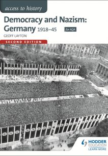 Access to History: Democracy and Nazism: Germany 1918-45 for AQA - Geoff Layton