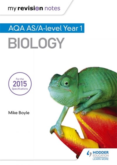 My Revision Notes: AQA AS Biology Second Edition - Mike Boyle