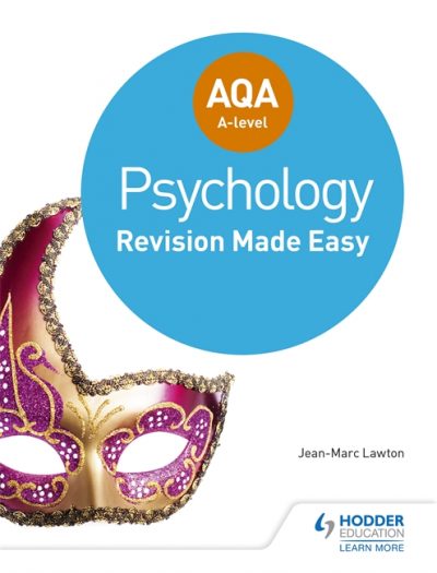 AQA A-level Psychology: Revision Made Easy - Jean-Marc Lawton