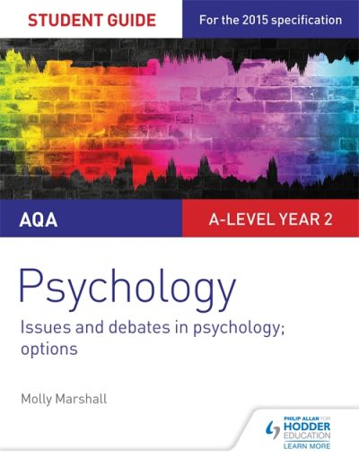 AQA Psychology Student Guide 3: Issues and debates in psychology; options - Molly Marshall