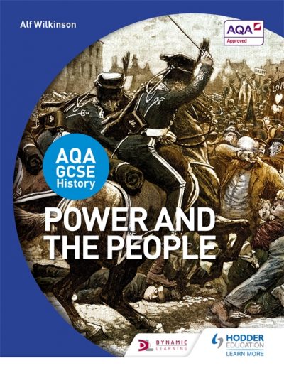 AQA GCSE History: Power and the People - Alf Wilkinson