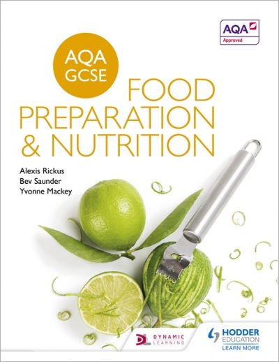 AQA GCSE Food Preparation and Nutrition - Alexis Rickus