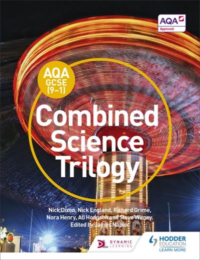 AQA GCSE (9-1) Combined Science Trilogy Student Book - Nick Dixon