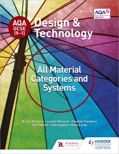 AQA GCSE (9-1) Design and Technology: All Material Categories and Systems - Bryan Williams