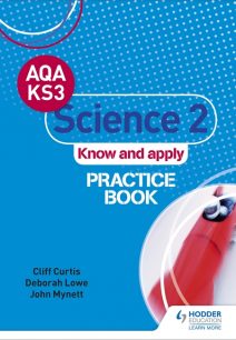 AQA Key Stage 3 Science 2 'Know and Apply' Practice Book - Cliff Curtis