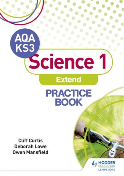 AQA Key Stage 3 Science 1 'Extend' Practice Book - Cliff Curtis