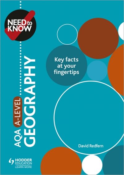 Need to Know: AQA A-level Geography - David Redfern