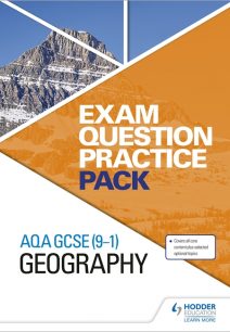 AQA GCSE (9-1) Geography Exam Question Practice Pack - Hodder Education