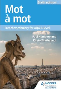 Mot a Mot Sixth Edition: French Vocabulary for AQA A-level - Paul Humberstone