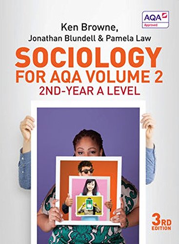 Sociology for AQA Volume 2: 2nd-Year A Level - Ken Browne