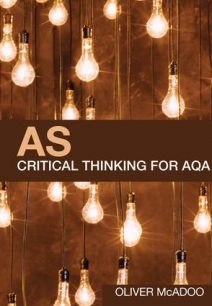 AS Critical Thinking for AQA - Oliver McAdoo
