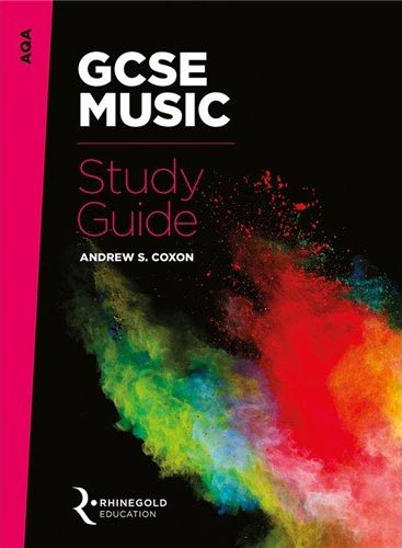 AQA GCSE Music Study Guide - Andrew S. Coxon