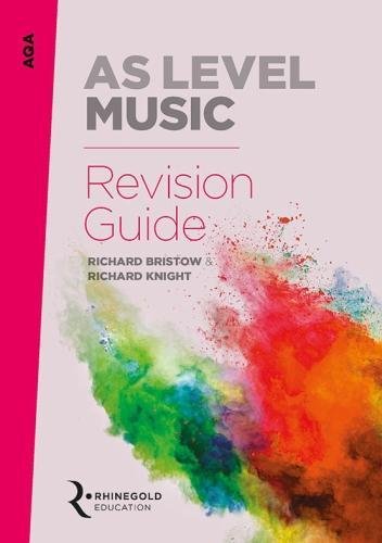 AQA AS Level Music Revision Guide - Richard Bristow