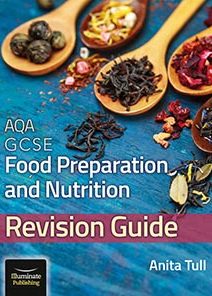AQA GCSE Food Preparation & Nutrition: Revision Guide - Anita Tull