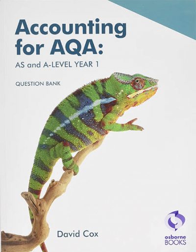 Accounting for AQA: AS and A Level Question Bank - David Cox